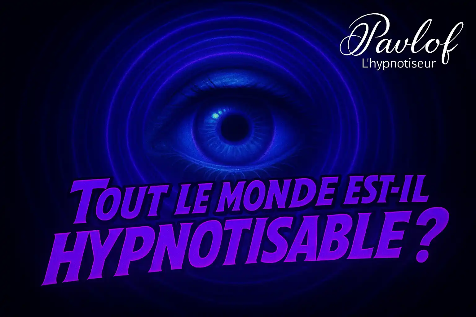Un regard envoûtant, un vortex captivant… Découvrez si tout le monde peut vraiment être hypnotisé.